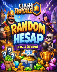 CLASH ROYALE RANDOM HESAP